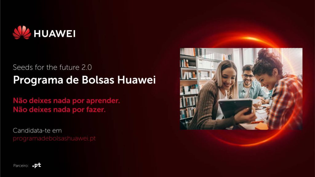 Huawei e .PT lançam Programa de Bolsas para estudantes universitários portugueses